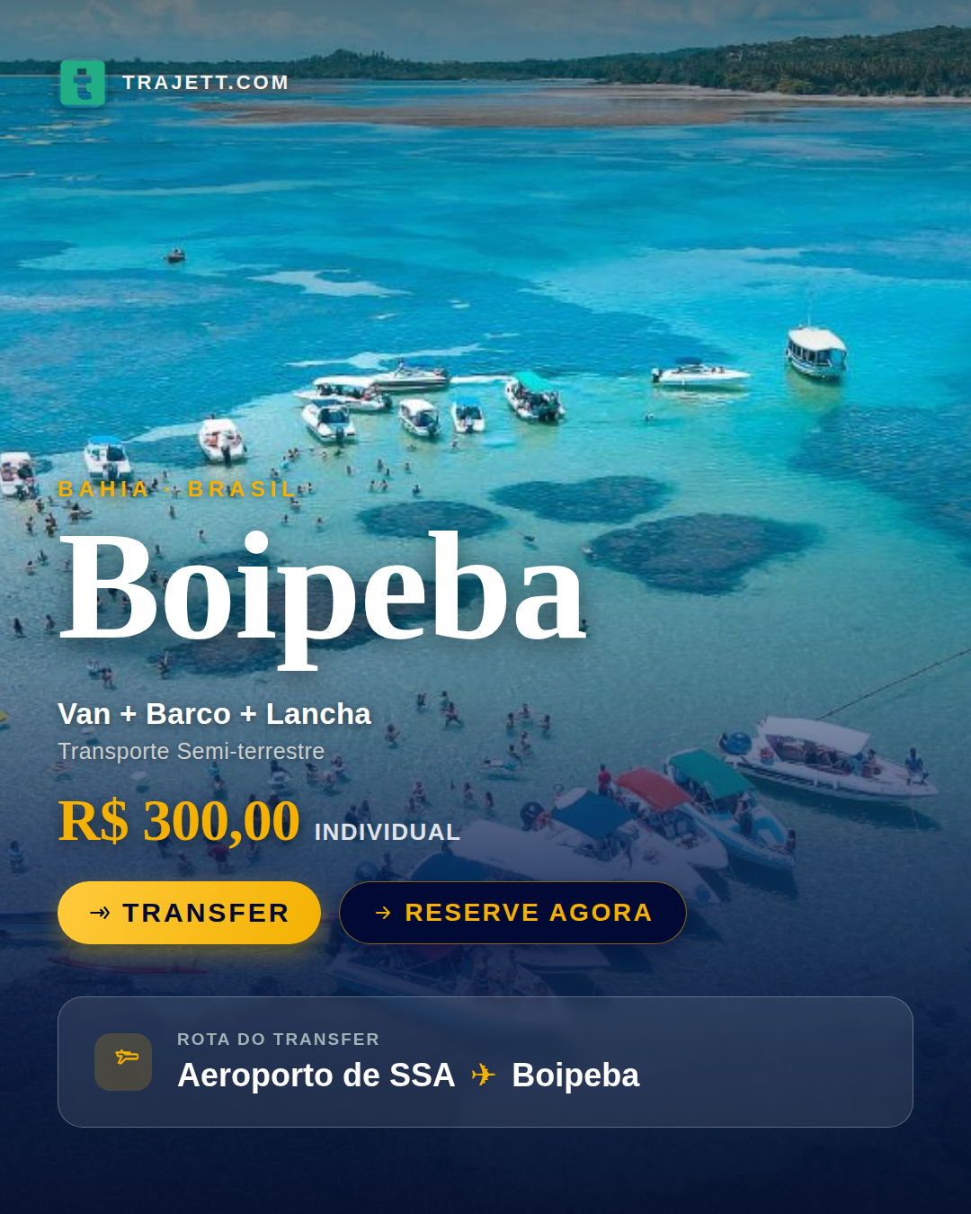  Semi Terrestre Coletivo para Boipeba